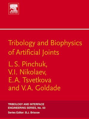 cover image of Tribology and Biophysics of Artificial Joints